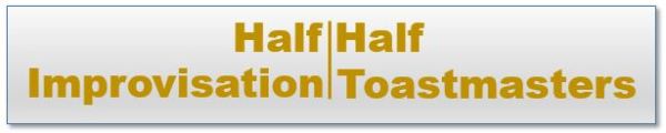 Half Improvisation Half Toastmasters